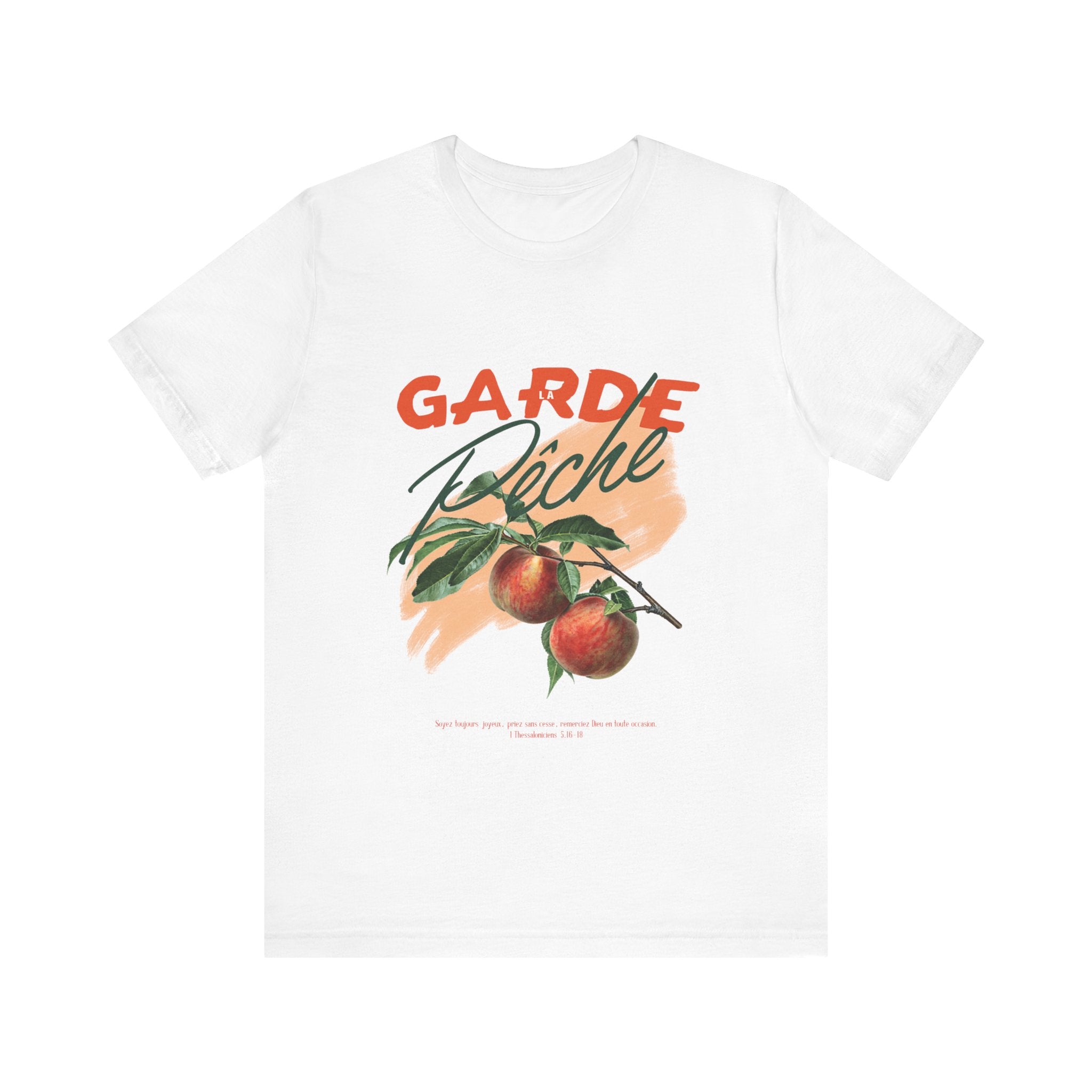 T-shirt Garde la pêche - 1 Thessaloniciens 5.16-18