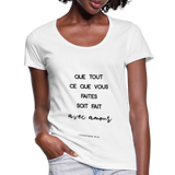 T-shirt chrétien Femme : 1 Corinthiens 16.14 - blanc