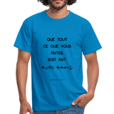T-shirt chrétien Homme : 1 Corinthiens 16.14 - bleu royal